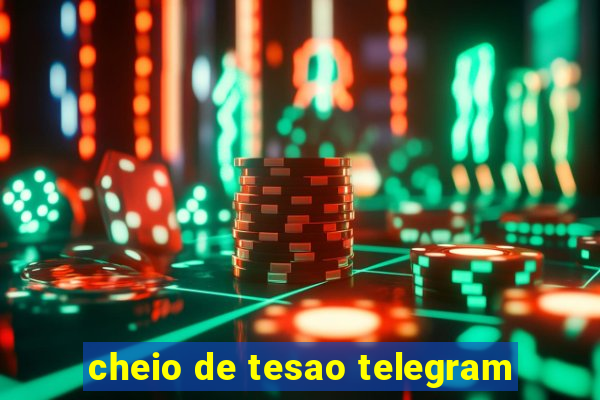 cheio de tesao telegram